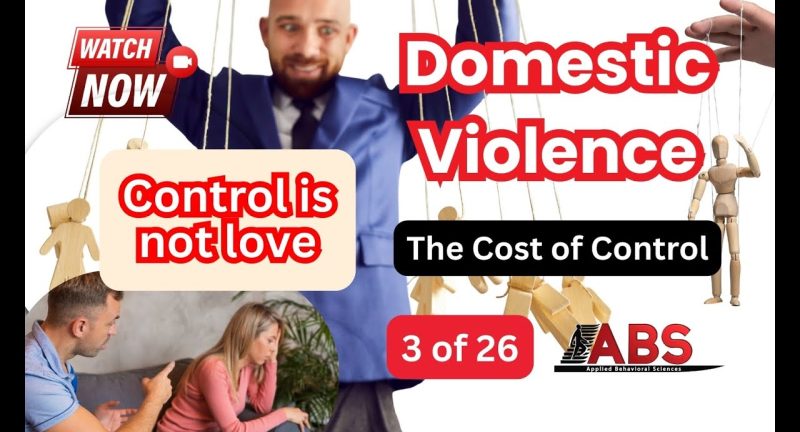 Control is not Love – Domestic Violence Ep. 3
