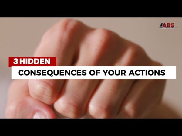 3 Hidden Consequences of Your Actions – EP 6