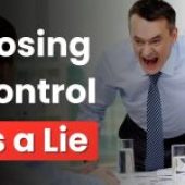 Losing Control is a Lie – Ep 10